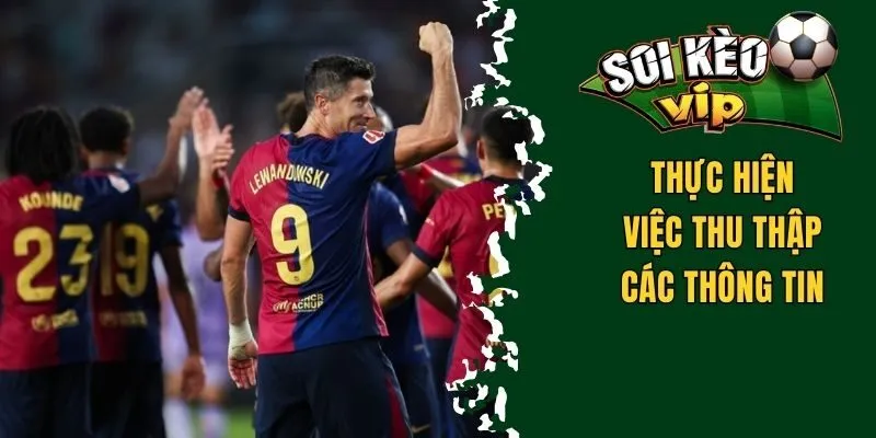 Soi Kèo Barca - Các Gợi Ý Đặt Cược Hay Và Chuẩn Xác Nhất 3 Đảm bảo thu được mọi dữ liệu liên quan