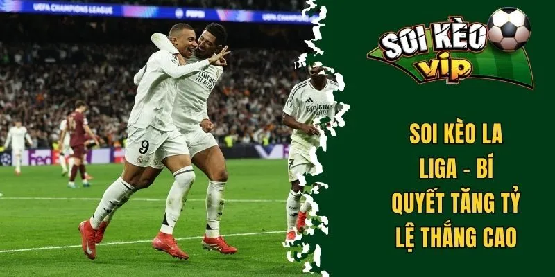 Soi kèo La Liga