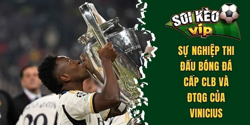 Tiểu Sử Vinicius - Tất Tần Tật Về Cầu Thủ Người Brazil 2 Sự nghiệp thi đấu bóng đá cấp CLB và ĐTQG của Vinicius