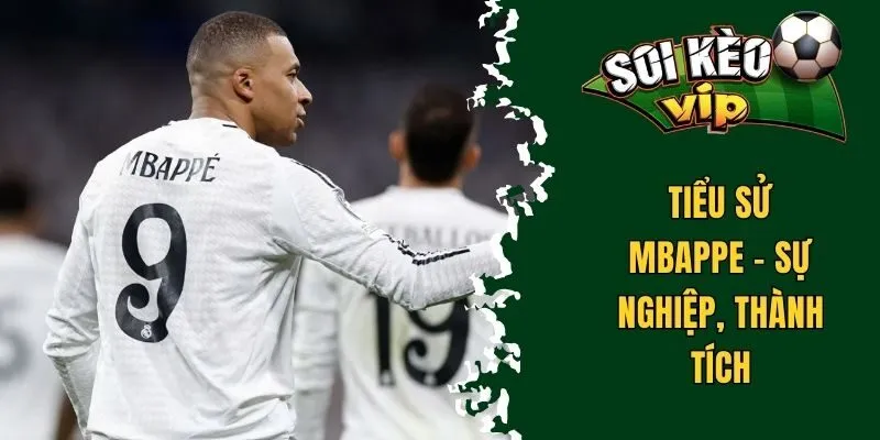 tiểu sử Mbappe